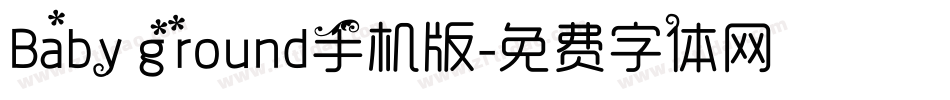 Baby ground手机版字体转换